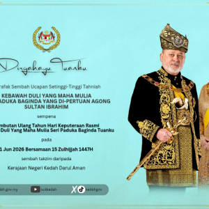 Sambutan Ulang Tahun Hari Keputeraan Rasmi Kebawah Duli Yang Maha Mulia Seri Paduka Baginda Yang Di-Pertuan Agong Sultan Ibrahim
