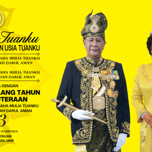 Daulat Tuanku – SAMBUTAN HARI KEPUTERAAN KEBAWAH DULI YANG MAHA MULIA TUANKU SULTAN NEGERI KEDAH DARUL AMAN