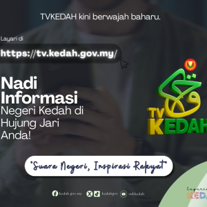 TV KEDAH: NADI INFORMASI RASMI NEGERI KEDAH