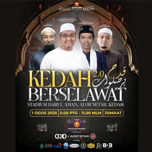 MAJLIS KEDAH BERSELAWAT 2.0 – 1 OGOS 2025
